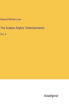 portada The Arabian Nights' Entertainments: Vol. II