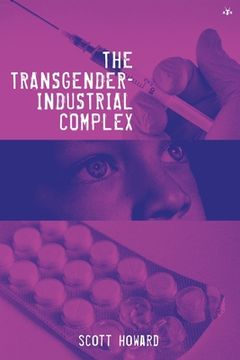 portada The Transgender-Industrial Complex (en Inglés)