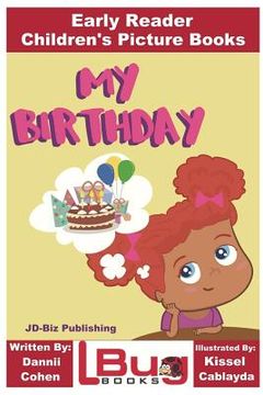 portada My Birthday - Early Reader - Children's Picture Books (en Inglés)