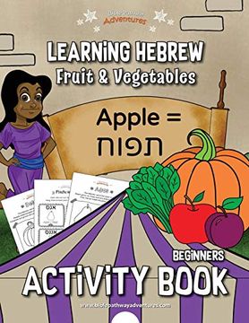 portada Learning Hebrew: Fruit & Vegetables Activity Book (in English)