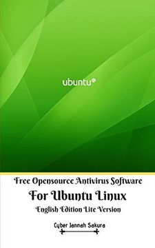 portada Free Opensource Antivirus Software for Ubuntu Linux English Edition Lite Version (en Inglés)