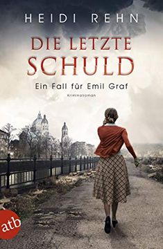 portada Die Letzte Schuld: Ein Fall für Emil Graf (in German)