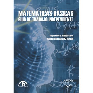 portada Matemáticas Básicas. Guía de Trabajo Independiente (in Spanish)