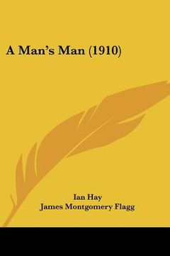 portada a man's man (1910) (in English)