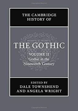 portada The Cambridge History of the Gothic: Volume 2, Gothic in the Nineteenth Century (in English)