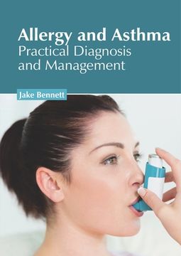 portada Allergy and Asthma: Practical Diagnosis and Management (in English)