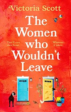 portada The Women Who Wouldn't Leave: A Totally Uplifting Escapist Read to Curl Up with