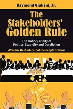 portada The Stakeholders'Golden Rule (in English)