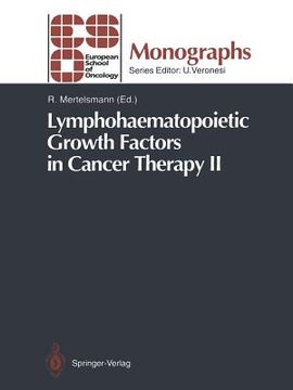 portada lymphohaematopoietic growth factors in cancer therapy ii (en Inglés)