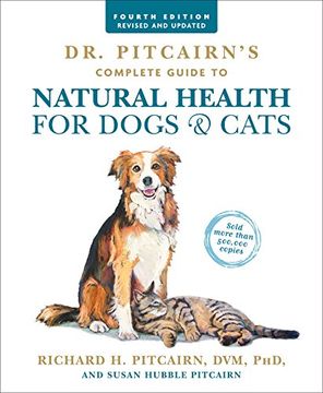 portada Dr. Pitcairn's Complete Guide to Natural Health for Dogs & Cats (in English)