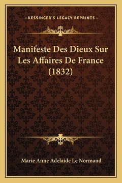portada Manifeste Des Dieux Sur Les Affaires De France (1832) (en Francés)