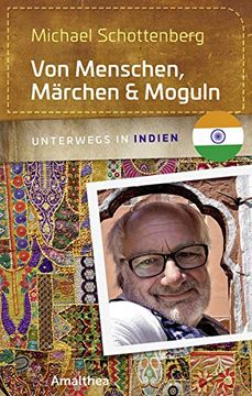 portada Von Menschen, Märchen & Moguln: Unterwegs in Indien (in German)
