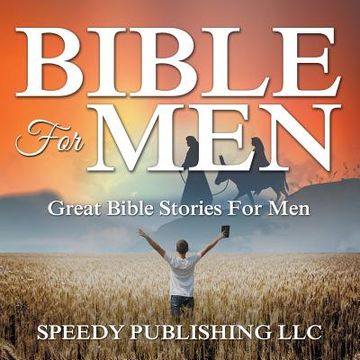 portada Bible For Men: Great Bible Stories For Men