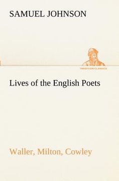portada lives of the english poets: waller, milton, cowley (en Inglés)