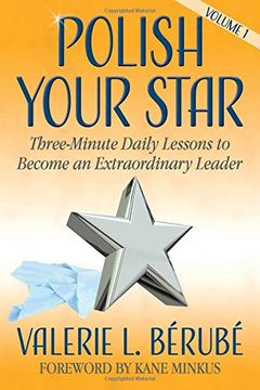 portada Polish Your Star: Three-Minute Daily Lessons to Become an Extraordinary Leader (en Inglés)