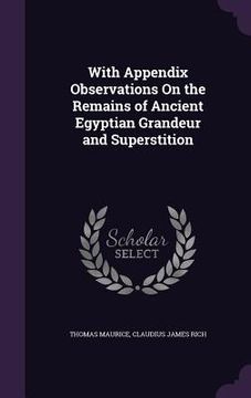 portada With Appendix Observations On the Remains of Ancient Egyptian Grandeur and Superstition (in English)