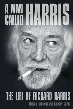portada A man Called Harris: The Life of Richard Harris (en Inglés)