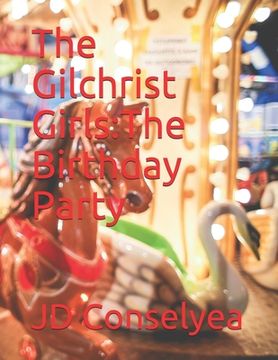 portada The Gilchrist Girls: The Birthday Party (en Inglés)