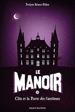 portada Manoir t2 Clea et la Porte des Fantomes
