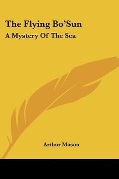 portada the flying bo'sun: a mystery of the sea (in English)