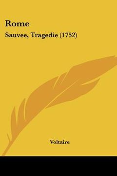 portada rome: sauvee, tragedie (1752) (en Inglés)