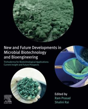 portada New and Future Developments in Microbial Biotechnology and Bioengineering: Trichoderma for Biotechnological Applications: Current Insight and Future Prospects (en Inglés)
