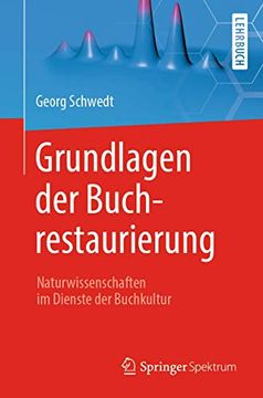portada Grundlagen der Buchrestaurierung: Naturwissenschaften im Dienste der Buchkultur (en Alemán)
