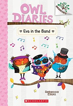 portada Eva in the Band: A Branches Book (Owl Diaries #17) (en Inglés)