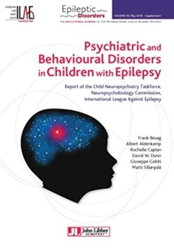 portada Psychiatric Behavioural Disorders in Children With Epilepsy Volume 18 may 2016 Supplement 1 Epileptic Disorders Series