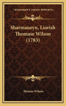 portada Sharmaneyn, Liorish Thomase Wilson (1783) (en Manx)