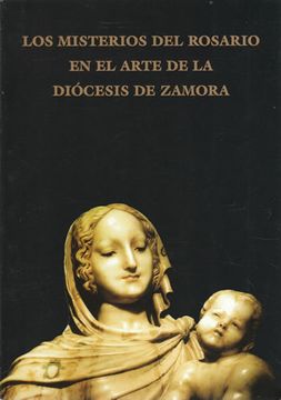 portada Los Misterios del Rosario en el Arte de la Diócesis de Zamora