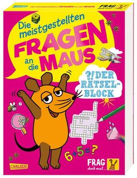 portada Frag Doch mal. Die Maus: Die Meistgestellten Fragen an die Maus - der Rätselblock (in German)