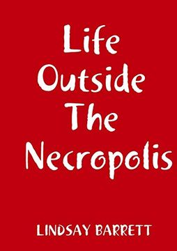 portada Life Outside the Necropolis (en Inglés)