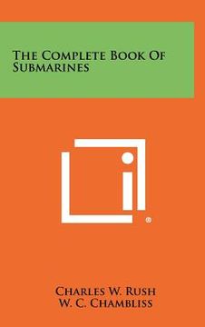 portada the complete book of submarines (en Inglés)