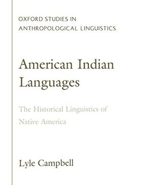portada American Indian Languages: The Historical Linguistics of Native America (Oxford Studies in Anthropological Linguistics) (en Inglés)
