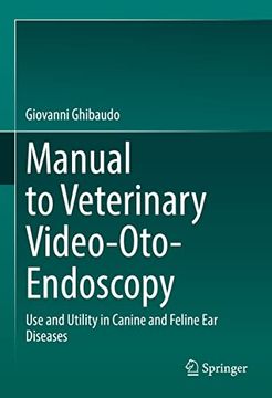 portada Manual to Veterinary Video-Oto-Endoscopy: Use and Utility in Canine and Feline Ear Diseases (in English)