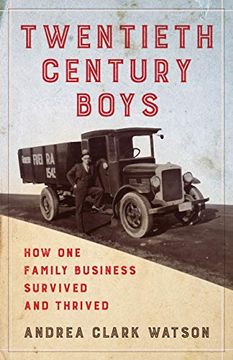 portada Twentieth Century Boys: How One Multigenerational Family Business Survived and Thrived (en Inglés)