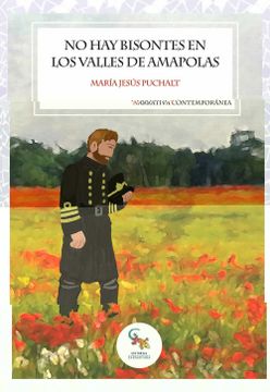 portada No hay Bisontes en los Valles de Amapolas (in Spanish)