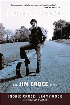 portada I got a Name: The jim Croce Story (in English)
