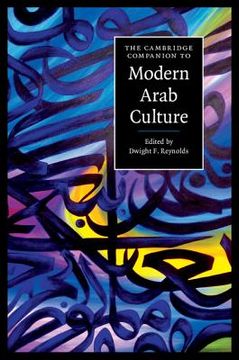 portada The Cambridge Companion to Modern Arab Culture (Cambridge Companions to Culture) (in English)