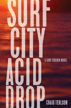 portada Surf City Acid Drop (en Inglés)