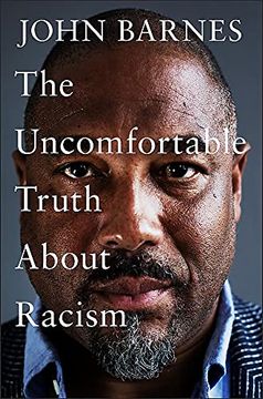 portada The Uncomfortable Truth About Racism (en Inglés)