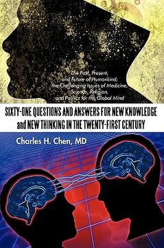 portada sixty-one questions and answers for new knowledge and new thinking in the twenty-first century: the past, present, and future of humankind; the challe (in English)