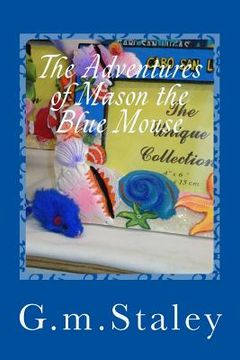 portada The Adventures of Mason the Blue Mouse: Pictures of my vacation in Cabo (in English)