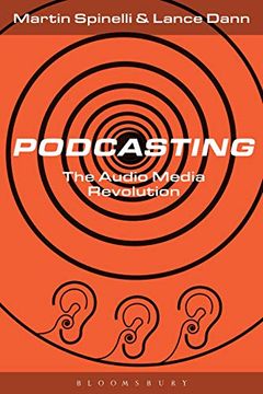 portada Podcasting: The Audio Media Revolution (in English)