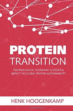 portada Protein Transition: Technological, Economic & Societal Impact of Global Protein Sustainability