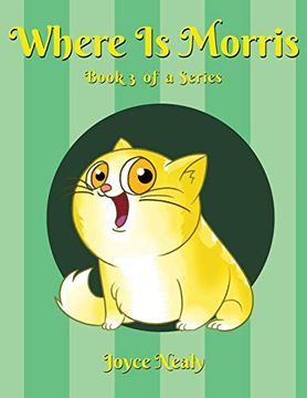 portada Where is Morris?: Book 3 of a Series (in English)