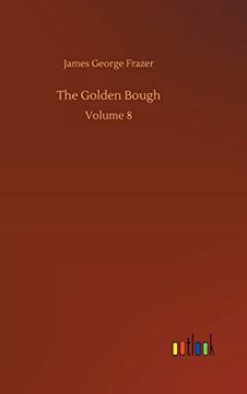 portada The Golden Bough: Volume 8 (en Inglés)