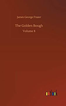 portada The Golden Bough: Volume 8 (in English)