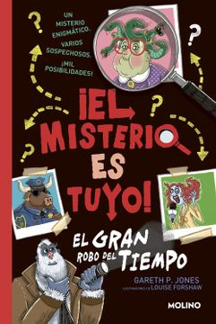 portada El Gran Robo del Tiempo / Solve Your Own Mystery: The Time Thief (in Spanish)